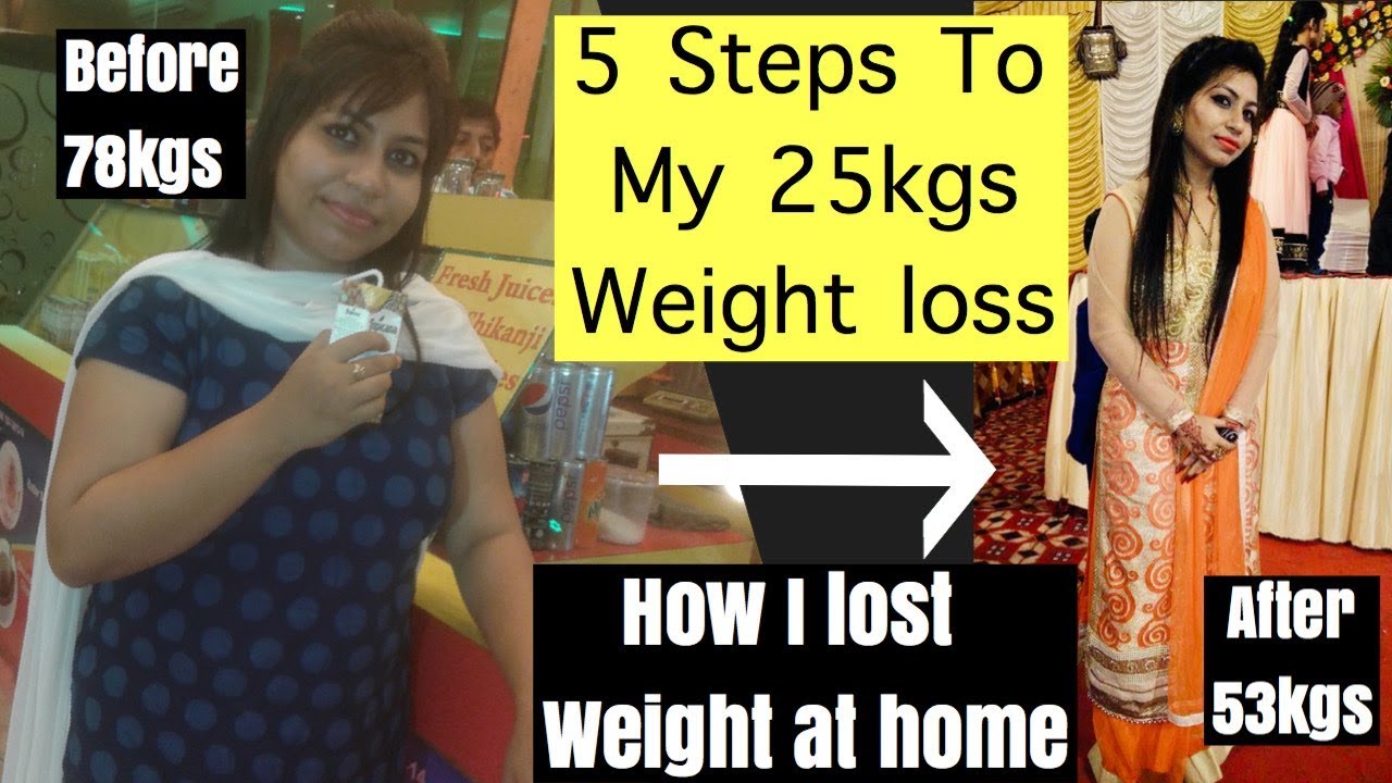 5 Weight Loss Steps in Hindi How i lost 25kgs वजन कम कैसे करे