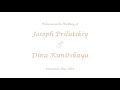 Joseph Prilutskiy & Dina Kunitskaya Wedding Nov 20th 2021