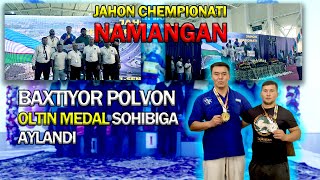 Polvon Tvbaxtiyor Polvon Namanganda Otqazilgan Jahon Chempionatida 1-Orinni Oldi.