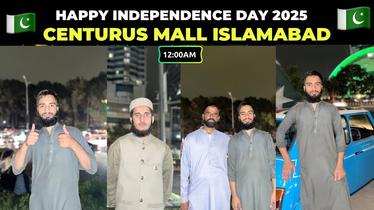 🇵🇰 Independence Day 2025 Night Celebration at Centaurus Mall Islamabad | 12:00 AM Vibes