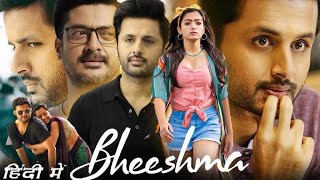 Bheeshma Full Movie In Hindi Hd Nitin, Rashmika Madanna, Jissu Sengupta New Movie