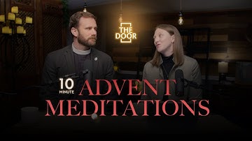 Judgment - The Four Last Things  | Advent Meditations from The Door