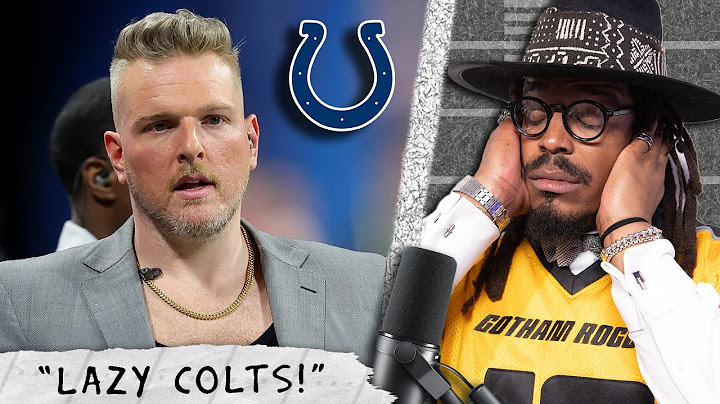 Pat McAfee BLASTS Indy’s LAZY Squad: Anthony Richardson Under Fire