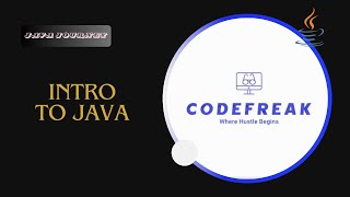 Famous Intro to Java for Beginners || Lec 1 || Java Journey || Java Course for free || CodeFreak Wealth