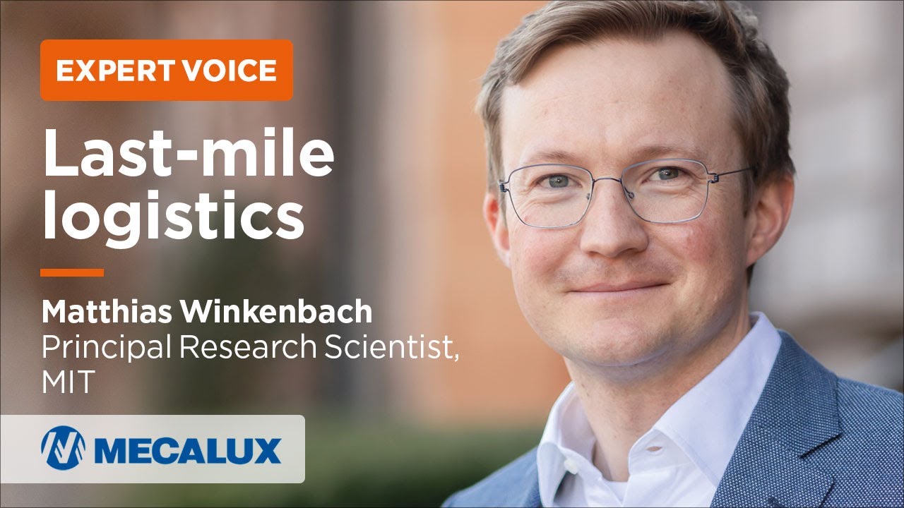 Last-mile logistics – Interview with Matthias Winkenbach (MIT Research Scientist)