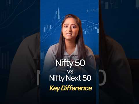 Nifty 50 vs Nifty Next 50 – What’s the Difference?