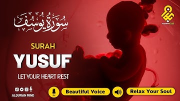 Surah Yusuf سورة يوسف | This Quran For Pregnant Mothers, Listen Up | Pregnancy Surah | Alquran Mind