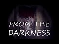 🔴💥 From the Darkness  | TÜRKÇE  | Papaz Büyüsü !