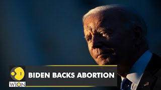 US President Joe Biden seeks to pass a law for abortion rights | Latest World News | WION