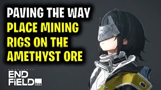 Place Electric Mining Rigs on the Amethyst Ore mining spot and power them up | Arknights Endfield