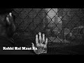 Maine Dil Se Kaha||Sad WhatsApp Status||