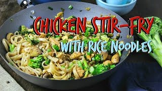 EASY Chicken Stir-Fry with Rice Noodles Recipe