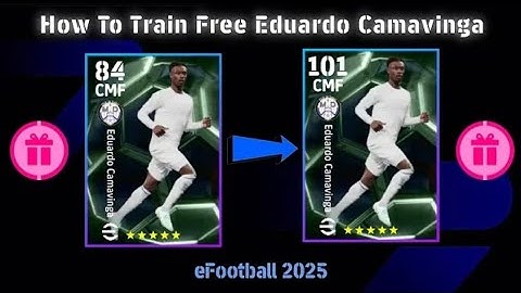 5000 eFootball Points Eduardo Camavinga BestTraining Guide🔥eFootball 2025🥶