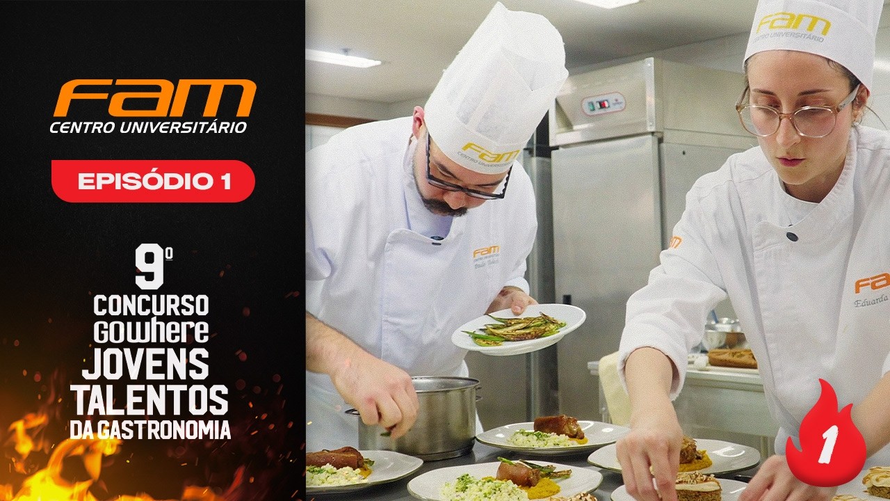 9º Concurso Jovens Talentos da Gastronomia: Episódio FAM