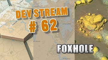 Foxhole Devstream #62 - World Conquest 2.0 Preview