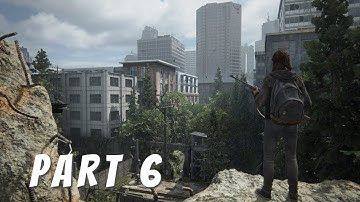 THE LAST OF US 2 Walkthrough Gameplay Part 6 The WLF   (Last of Us Part 2