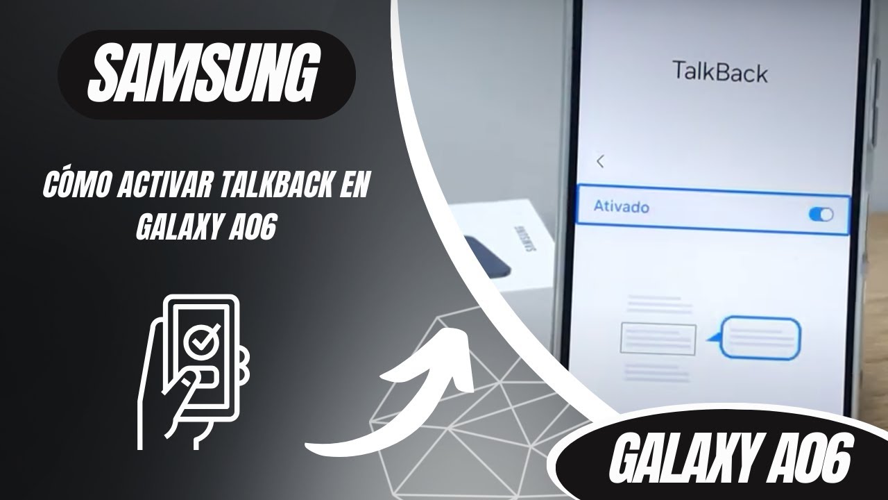 Cómo activar TalkBack en Galaxy A06
