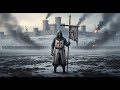 King Baldwin IV in Prayer for the Cross | Templar BATTLE CHANT for Courage &amp; Spirit ⚔️