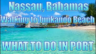 Nassau, Bahamas  Walking to Junkanoo Beach  What to do on Your Day in Port