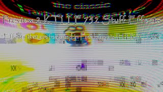 Preview 2 KTLLE752 Stuff Effects | Effects that are featured in Freakzingas IHTRPC [V5]
