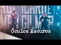 Ícaro e Gilmar - Óculos escuros  [ Sextou BB Ao Vivo em Goiânia ]