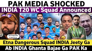 Pak Media Shocked on India Announce Squad For T20 World Cup 2024 | Pak Media on India Latest | WC