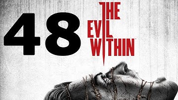 The Evil Within Walkthrough Part 48 - No Commentary Playthrough (PS4)