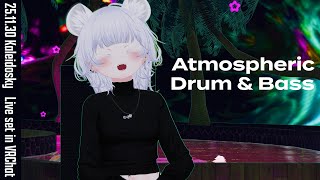 [Drum&Bass] 20251130 Kaleidosky Atmospheric DnB Mix in VRChat