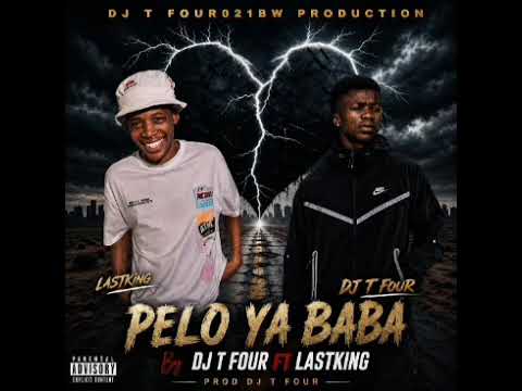 DJ Tfour  FT Bakene Last king - Pelo Ya Baba  MP4 🔥
