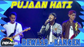 DEWA 19 - KANGEN || PUJAAN HATI (MALAM TAHUN BARU 2023)
