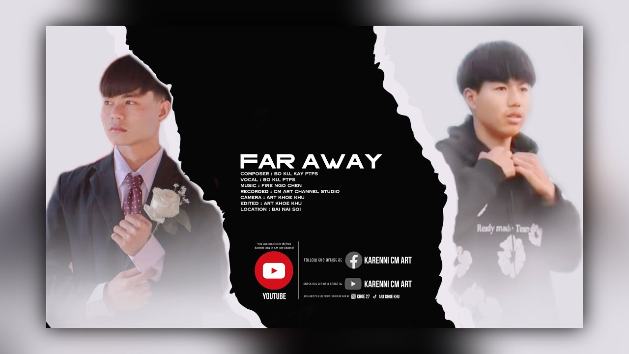Karenni Song - Far away By Kay Ptps ft Bo Ku [ Official MV ]