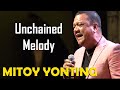 MITOY YONTING - Unchained Melody (Official Live Concert Video) | 4K - UItra HD