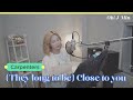 ‘(They long to be) Close to you’ (Carpenters) ｜Cover by J-Min 제이민 (one-take)