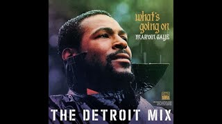 Marvin Gaye  - What's Going On / What's Happening Brother (Detroit Mix)