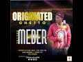Boi meder  ndoda kumbofara ft slammed g originated ghetto album  2021  pro by king percy