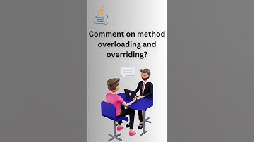 Comment on method overloading and overriding