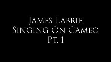 James Labrie Singing on Cameo Pt. 1