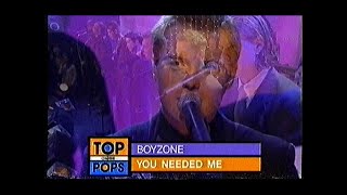 Boyzone - &quot;You Needed Me&quot; - Live @ Top of the Pops