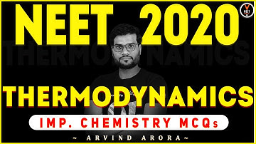 Thermodynamics Chemistry Class 11 | NEET Chemistry MCQ | NEET 2023 Preparation | Arvind Arora