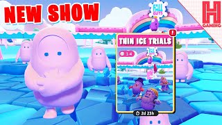 π₯Άπ₯Ά *New Show* Thin Ice Trials - Fall Guys Season 4.5