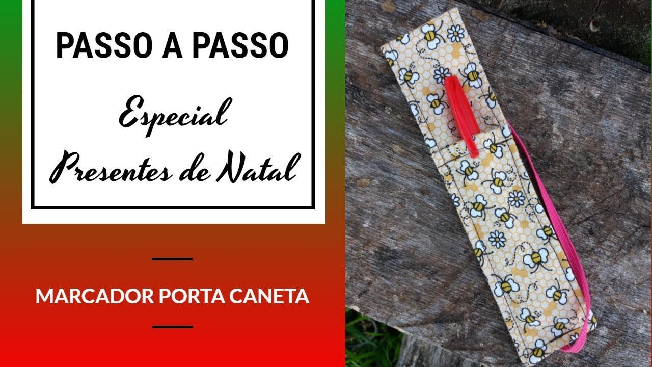 Passo a Passo: Marcador Porta Caneta - Especial Presentes de Natal!