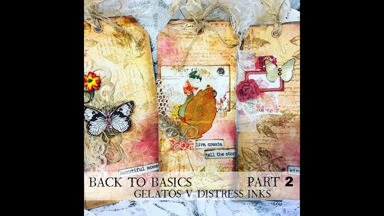 **BACK TO BASICS #9 Gelatos v Distress inks (Autumn Tags) part 2