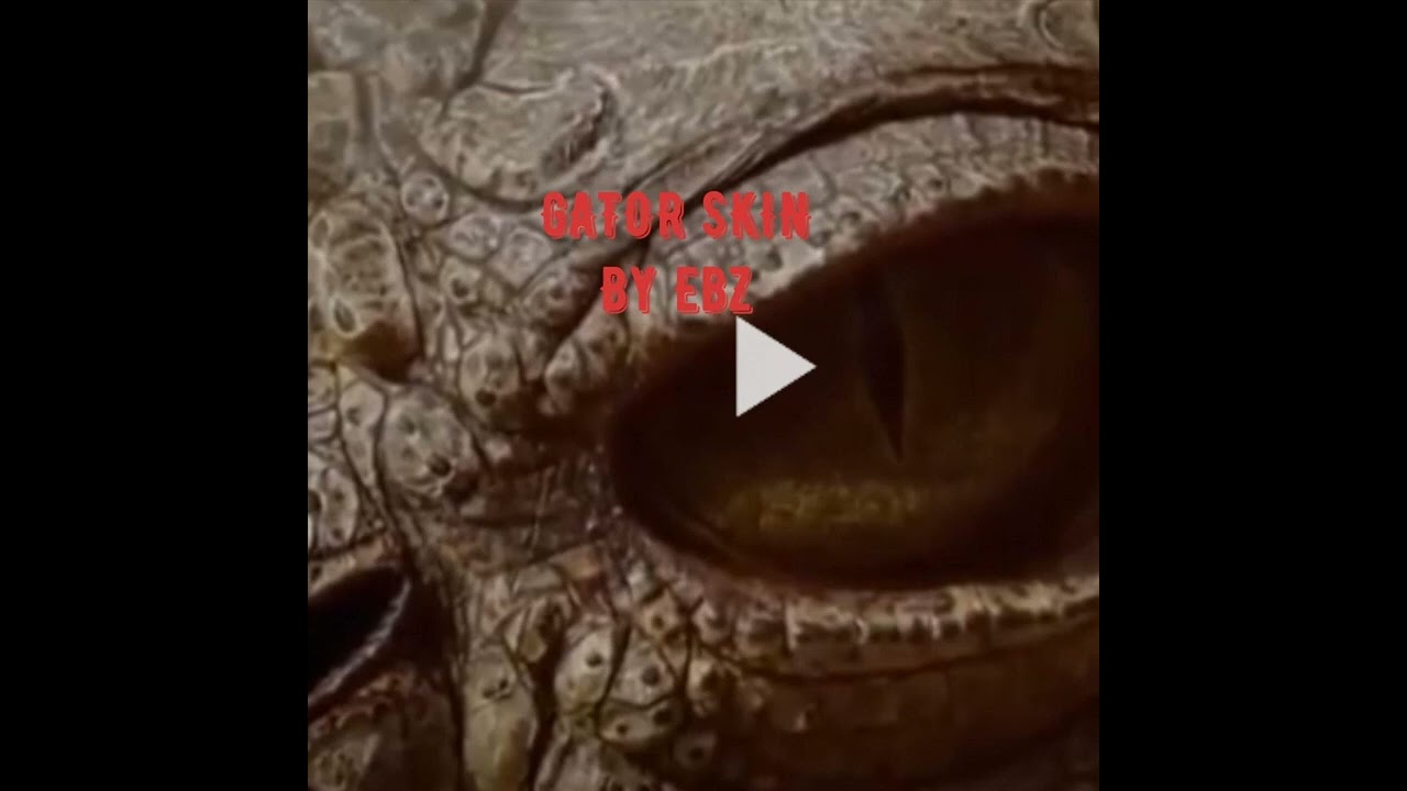 EBZ - Gator Skin