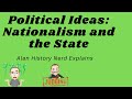 Political Ideas: Nationalism and the State