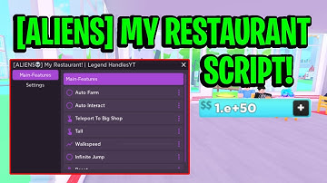 [👽NEW] My Restaurant Script GUI / Hack (INFINITE CASH, AUTOFARM, AND MORE) *PASTEBIN*