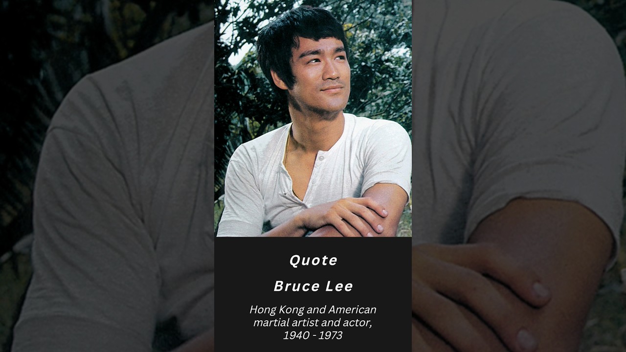 Bruce Lee Quote That Will Inspire Your Life