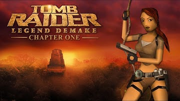 Tomb Raider : Legend Demake (Chapter One) [Full] Walkthrough