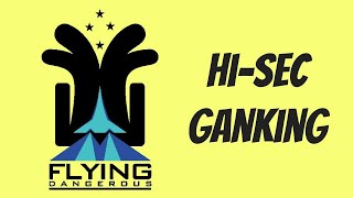 Hisec Ganking Class
