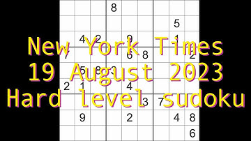 Sudoku solution – New York Times 19 August 2023 Hard level