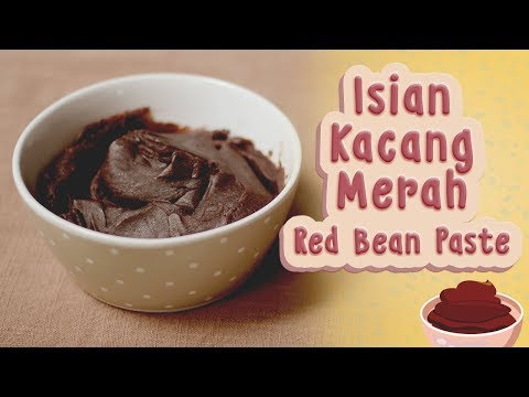 CARA MEMBUAT ISIAN KACANG MERAH LEMBUT | SMOOTHEST RED BEAN PASTE RECIPE